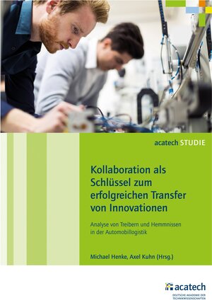 Buchcover Kollaboration als Schlüssel zum erfolgreichen Transfer von Innovationen  | EAN 9783831646180 | ISBN 3-8316-4618-X | ISBN 978-3-8316-4618-0