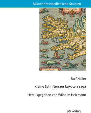 Buchcover Kleine Schriften zur Laxdœla saga | Rolf Heller | EAN 9783831648283 | ISBN 3-8316-4828-X | ISBN 978-3-8316-4828-3