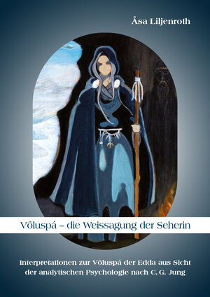 Buchcover Völuspá – die Weissagung der Seherin | Åsa Liljenroth | EAN 9783831649549 | ISBN 3-8316-4954-5 | ISBN 978-3-8316-4954-9