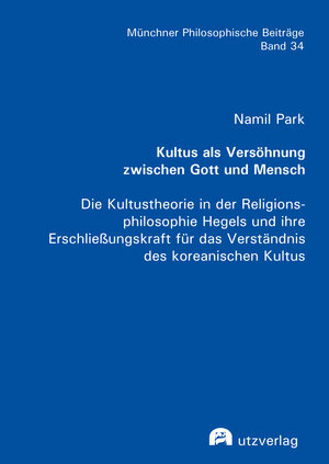 Buchcover Kultus als Versöhnung zwischen Gott und Mensch | Namil Park | EAN 9783831649785 | ISBN 3-8316-4978-2 | ISBN 978-3-8316-4978-5
