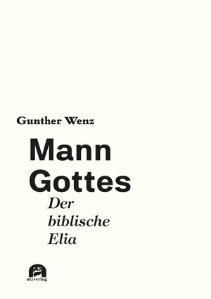 Buchcover Mann Gottes | Gunther Wenz | EAN 9783831650378 | ISBN 3-8316-5037-3 | ISBN 978-3-8316-5037-8