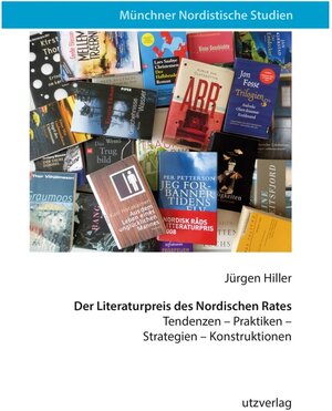 Buchcover Der Literaturpreis des Nordischen Rates / utzverlag | Jürgen Hiller | EAN 9783831675067 | ISBN 3-8316-7506-6 | ISBN 978-3-8316-7506-7