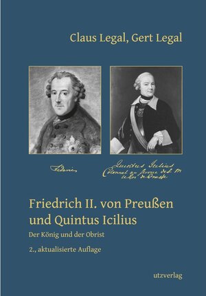 Buchcover Friedrich II. von Preußen und Quintus Icilius / utzverlag | Claus Legal, Gert Legal | EAN 9783831675456 | ISBN 3-8316-7545-7 | ISBN 978-3-8316-7545-6