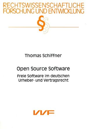 Buchcover Open Source Software | Thomas Schiffner | EAN 9783831684656 | ISBN 3-8316-8465-0 | ISBN 978-3-8316-8465-6