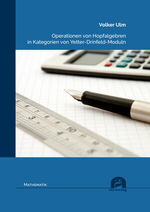 Buchcover Operationen von Hopfalgebren in Kategorien von Yetter-Drinfeld-Moduln | Volker Ulm | EAN 9783831684977 | ISBN 3-8316-8497-9 | ISBN 978-3-8316-8497-7