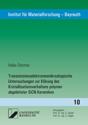 Buchcover Transmissionselektronenmikroskopische Untersuchungen zur Klärung des Kristallisationsverhaltens polymer-abgeleiteter SiCN-Keramiken | Heike Störmer | EAN 9783831685066 | ISBN 3-8316-8506-1 | ISBN 978-3-8316-8506-6