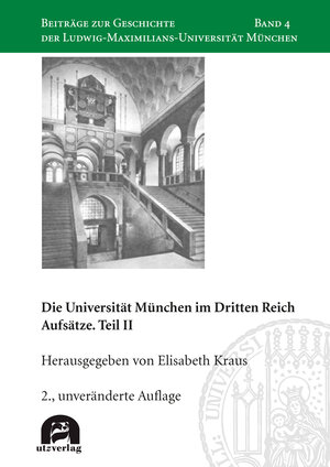 Buchcover Die Universität München im Dritten Reich  | EAN 9783831686896 | ISBN 3-8316-8689-0 | ISBN 978-3-8316-8689-6