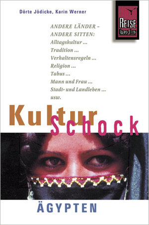 Buchcover Reise Know-How KulturSchock Ägypten | Karin Werner | EAN 9783831712236 | ISBN 3-8317-1223-9 | ISBN 978-3-8317-1223-6