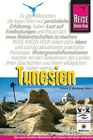 Tunesien. Vom Mittelmeer zu den Oasen der Sahara