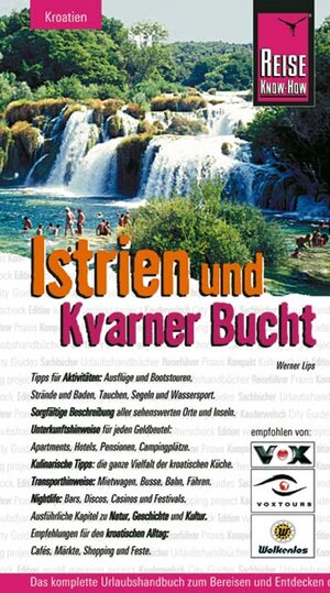 Istrien und Kvarner Bucht. Reisehandbuch