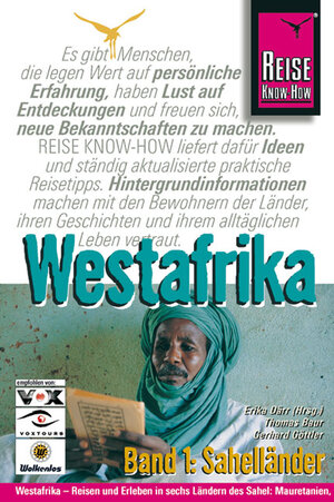 Westafrika 1. Sahelländer. Reisehandbuch. Mauretanien, Mali, Niger, Burkina Faso, Senegal, Gambia