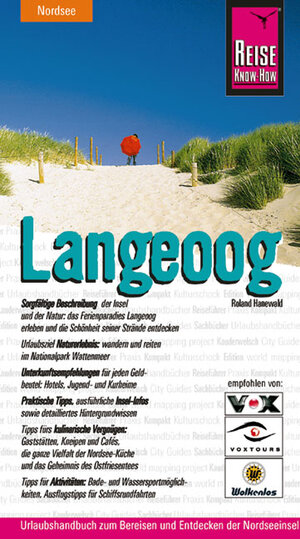 Insel Langeoog: Urlaubshandbuch zum Bereisen und Entdecken der Nordseeinsel Langeoog