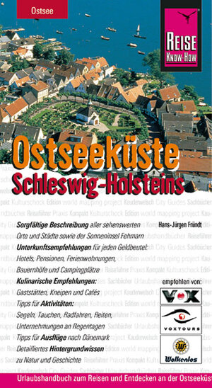 Ostseeküste Schleswig-Holstein. Urlaubshandbuch