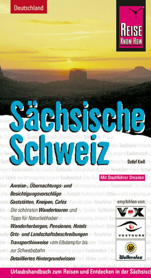 Sächsische Schweiz. Urlaubshandbuch