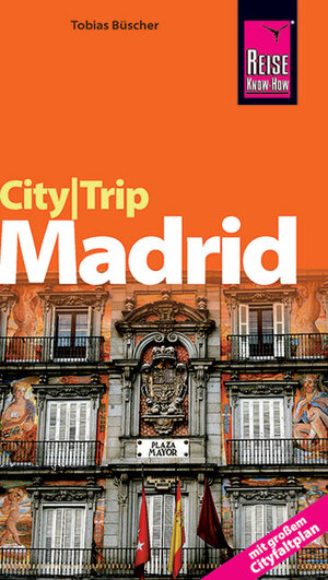 Buchcover CityTrip Madrid | Tobias Büscher | EAN 9783831718474 | ISBN 3-8317-1847-4 | ISBN 978-3-8317-1847-4