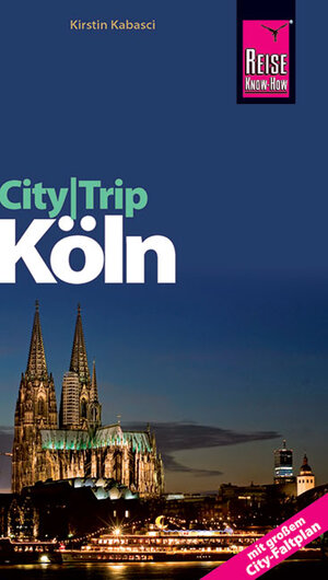 Buchcover Reise Know-How CityTrip Köln | Kirstin Kabasci | EAN 9783831720736 | ISBN 3-8317-2073-8 | ISBN 978-3-8317-2073-6