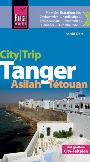 Buchcover Reise Know-How CityTrip Tanger, Asilah, Tétouan | Astrid Därr | EAN 9783831722112 | ISBN 3-8317-2211-0 | ISBN 978-3-8317-2211-2