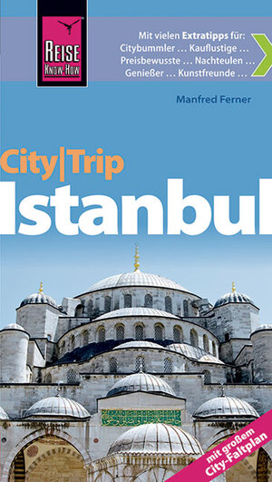 Buchcover Reise Know-How CityTrip Istanbul | Manfred Ferner | EAN 9783831722211 | ISBN 3-8317-2221-8 | ISBN 978-3-8317-2221-1