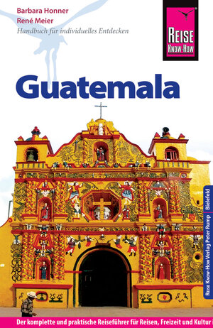Buchcover Reise Know-How Guatemala | Barbara Honner | EAN 9783831726813 | ISBN 3-8317-2681-7 | ISBN 978-3-8317-2681-3