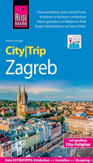 Buchcover Reise Know-How CityTrip Zagreb | Markus Bingel | EAN 9783831731107 | ISBN 3-8317-3110-1 | ISBN 978-3-8317-3110-7