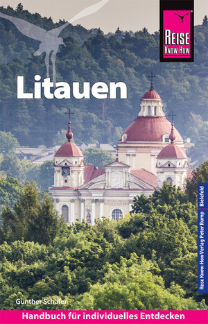 Buchcover Reise Know-How Reiseführer Litauen | Günther Schäfer | EAN 9783831732807 | ISBN 3-8317-3280-9 | ISBN 978-3-8317-3280-7