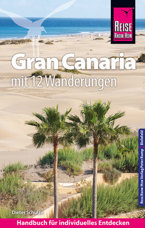 Buchcover Reise Know-How Reiseführer Gran Canaria mit den zwölf schönsten Wanderungen und Faltplan | Dieter Schulze | EAN 9783831734078 | ISBN 3-8317-3407-0 | ISBN 978-3-8317-3407-8