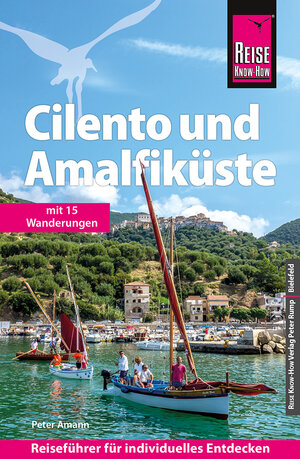 Buchcover Reise Know-How Reiseführer Cilento und Amalfiküste mit 15 Wanderungen | Peter Amann | EAN 9783831735051 | ISBN 3-8317-3505-0 | ISBN 978-3-8317-3505-1
