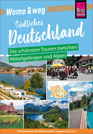 Buchcover Womo & weg: Südliches Deutschland – Die schönsten Touren zwischen Mittelgebirgen und Alpen | Gaby Gölz | EAN 9783831735334 | ISBN 3-8317-3533-6 | ISBN 978-3-8317-3533-4