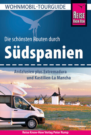 Buchcover Reise Know-How Wohnmobil-Tourguide Südspanien: Andalusien plus Extremadura und Kastilien-La Mancha | Silvia Baumann | EAN 9783831735341 | ISBN 3-8317-3534-4 | ISBN 978-3-8317-3534-1