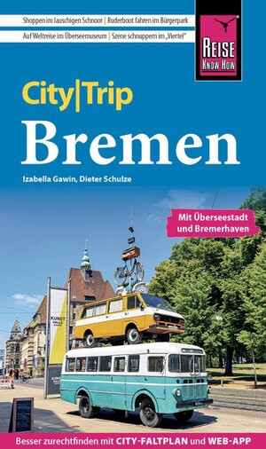 Buchcover Reise Know-How CityTrip Bremen mit Überseestadt und Bremerhaven | Izabella Gawin | EAN 9783831736300 | ISBN 3-8317-3630-8 | ISBN 978-3-8317-3630-0