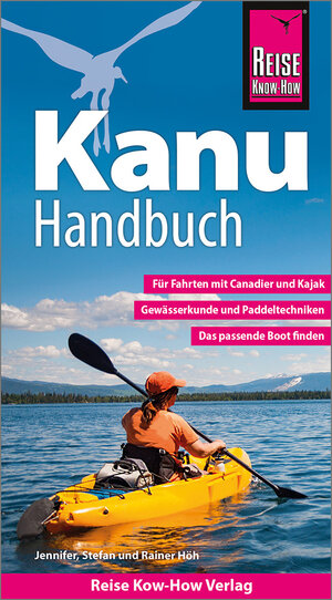 Buchcover Reise Know-How Kanu-Handbuch | Rainer Höh | EAN 9783831736331 | ISBN 3-8317-3633-2 | ISBN 978-3-8317-3633-1
