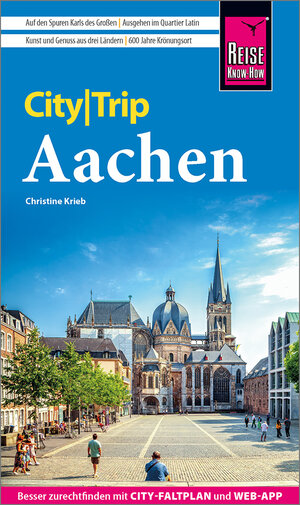 Buchcover Reise Know-How CityTrip Aachen | Christine Krieb | EAN 9783831737536 | ISBN 3-8317-3753-3 | ISBN 978-3-8317-3753-6