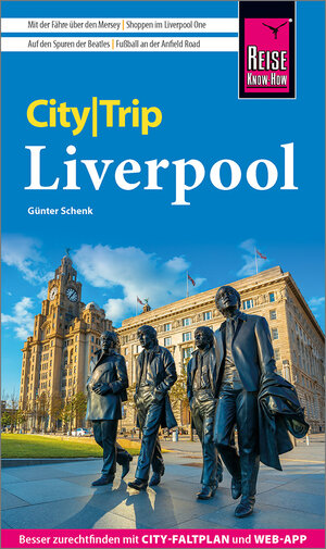 Buchcover Reise Know-How CityTrip Liverpool | Günter Schenk | EAN 9783831738175 | ISBN 3-8317-3817-3 | ISBN 978-3-8317-3817-5