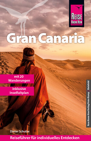 Buchcover Reise Know-How Reiseführer Gran Canaria mit den zwanzig schönsten Wanderungen | Dieter Schulze | EAN 9783831740437 | ISBN 3-8317-4043-7 | ISBN 978-3-8317-4043-7