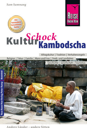 Buchcover Reise Know-How KulturSchock Kambodscha | Sam Samnang | EAN 9783831740918 | ISBN 3-8317-4091-7 | ISBN 978-3-8317-4091-8