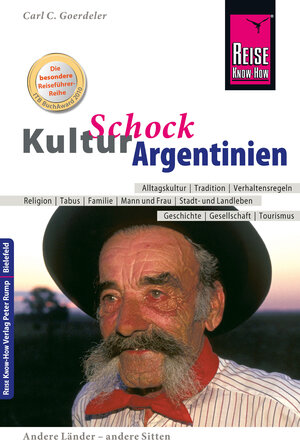 Buchcover Reise Know-How KulturSchock Argentinien | Carl D. Goerdeler | EAN 9783831740970 | ISBN 3-8317-4097-6 | ISBN 978-3-8317-4097-0