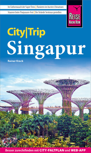 Buchcover Reise Know-How CityTrip Singapur | Rainer Krack | EAN 9783831742653 | ISBN 3-8317-4265-0 | ISBN 978-3-8317-4265-3