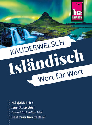 Buchcover Reise Know-How Sprachführer Isländisch - Wort für Wort | Richard Kölbl | EAN 9783831743100 | ISBN 3-8317-4310-X | ISBN 978-3-8317-4310-0
