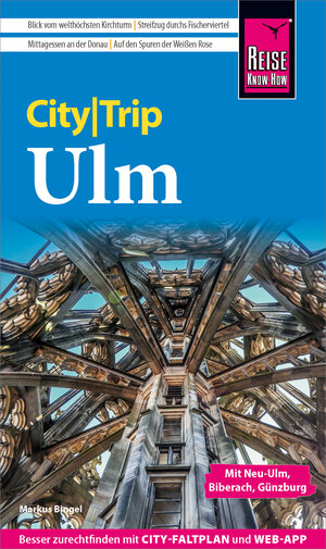 Buchcover Reise Know-How CityTrip Ulm | Markus Bingel | EAN 9783831744145 | ISBN 3-8317-4414-9 | ISBN 978-3-8317-4414-5