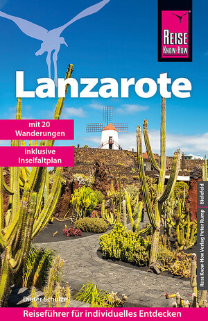 Buchcover Reise Know-How Reiseführer Lanzarote mit 20 Wanderungen | Dieter Schulze | EAN 9783831744336 | ISBN 3-8317-4433-5 | ISBN 978-3-8317-4433-6