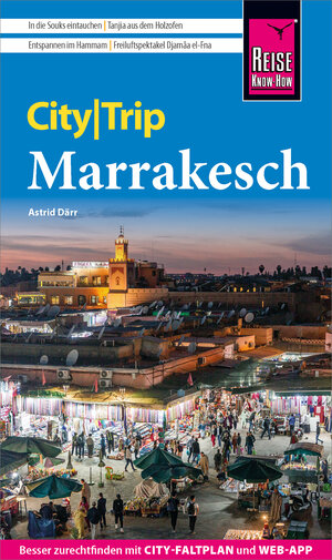 Buchcover Reise Know-How CityTrip Marrakesch | Astrid Därr | EAN 9783831744879 | ISBN 3-8317-4487-4 | ISBN 978-3-8317-4487-9