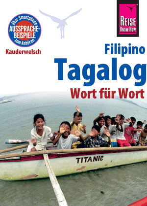Buchcover Reise Know-How Sprachführer Tagalog / Filipino - Wort für Wort: Kauderwelsch-Band 3 | Flor Hanewald-Guerrero | EAN 9783831745005 | ISBN 3-8317-4500-5 | ISBN 978-3-8317-4500-5