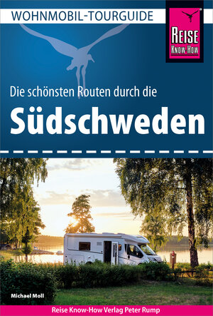 Buchcover Reise Know-How Wohnmobil-Tourguide Südschweden | Michael Moll | EAN 9783831745364 | ISBN 3-8317-4536-6 | ISBN 978-3-8317-4536-4