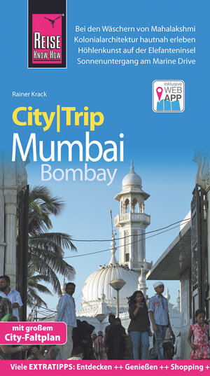 Buchcover Reise Know-How CityTrip Mumbai / Bombay | Rainer Krack | EAN 9783831745999 | ISBN 3-8317-4599-4 | ISBN 978-3-8317-4599-9
