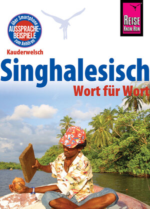 Buchcover Reise Know-How Sprachführer Singhalesisch - Wort für Wort: Kauderwelsch-Band 27 | Nalin Bulathsinhala | EAN 9783831746385 | ISBN 3-8317-4638-9 | ISBN 978-3-8317-4638-5