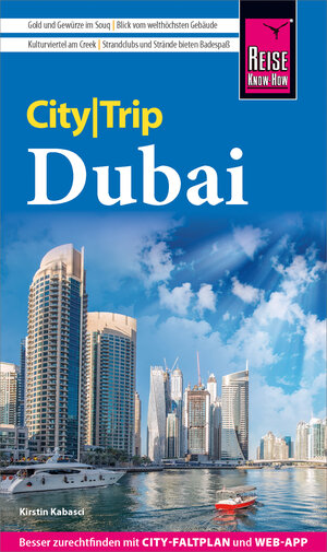 Buchcover Reise Know-How CityTrip Dubai | Kirstin Kabasci | EAN 9783831747283 | ISBN 3-8317-4728-8 | ISBN 978-3-8317-4728-3