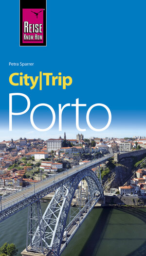 Buchcover CityTrip Porto (English Edition) | Petra Sparrer | EAN 9783831747580 | ISBN 3-8317-4758-X | ISBN 978-3-8317-4758-0