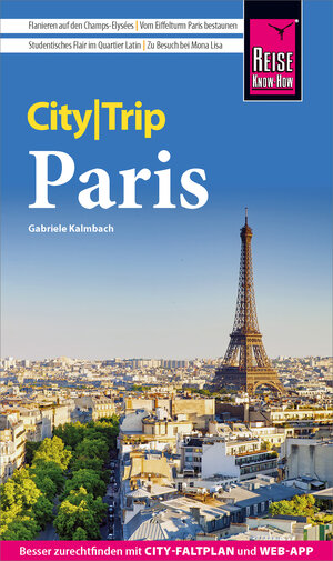 Buchcover Reise Know-How CityTrip Paris | Gabriele Kalmbach | EAN 9783831748914 | ISBN 3-8317-4891-8 | ISBN 978-3-8317-4891-4