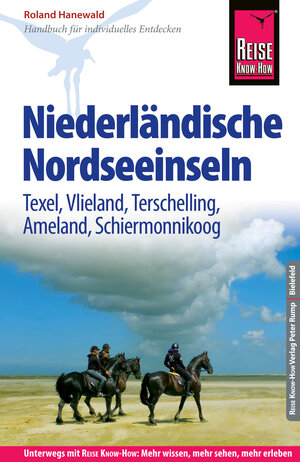 Buchcover Reise Know-How Reiseführer Niederländische Nordseeinseln (Texel, Vlieland, Terschelling, Ameland, Schiermonnikoog) | Roland Hanewald | EAN 9783831749034 | ISBN 3-8317-4903-5 | ISBN 978-3-8317-4903-4