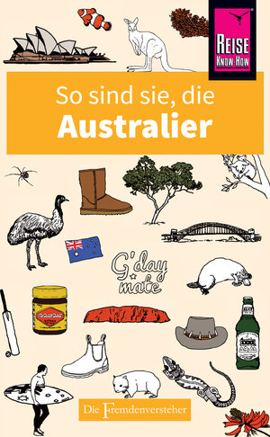 Buchcover So sind sie, die Australier | Ken Hunt | EAN 9783831749638 | ISBN 3-8317-4963-9 | ISBN 978-3-8317-4963-8